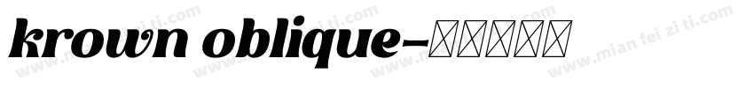 krown oblique字体转换